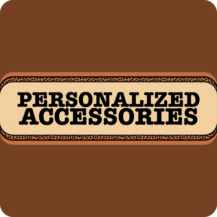 Personalized Accessories